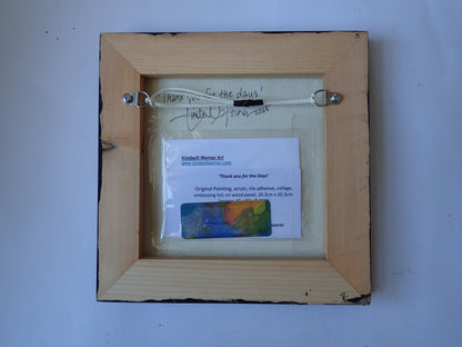 'Thank you for the Days', original painting